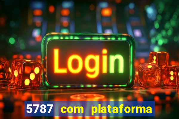 5787 com plataforma de jogos